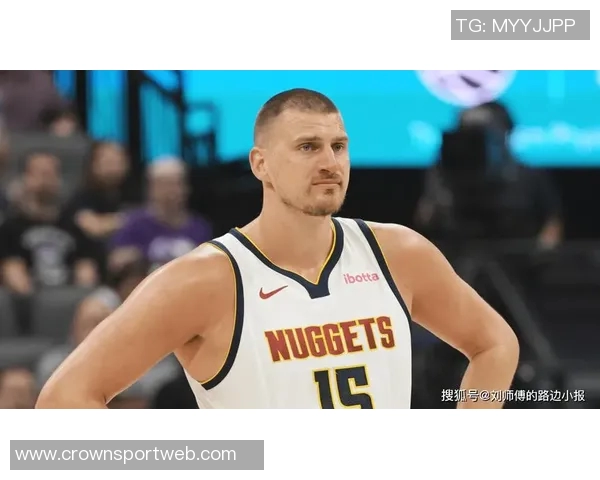 张佳玮点评掘金稳健表现约基奇三节轻松打卡无罚球仍然三双不在意